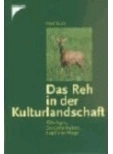 Das Reh in der Kulturlanschaft, Auteur: F.Kurt, Uitgave: Kosmos
